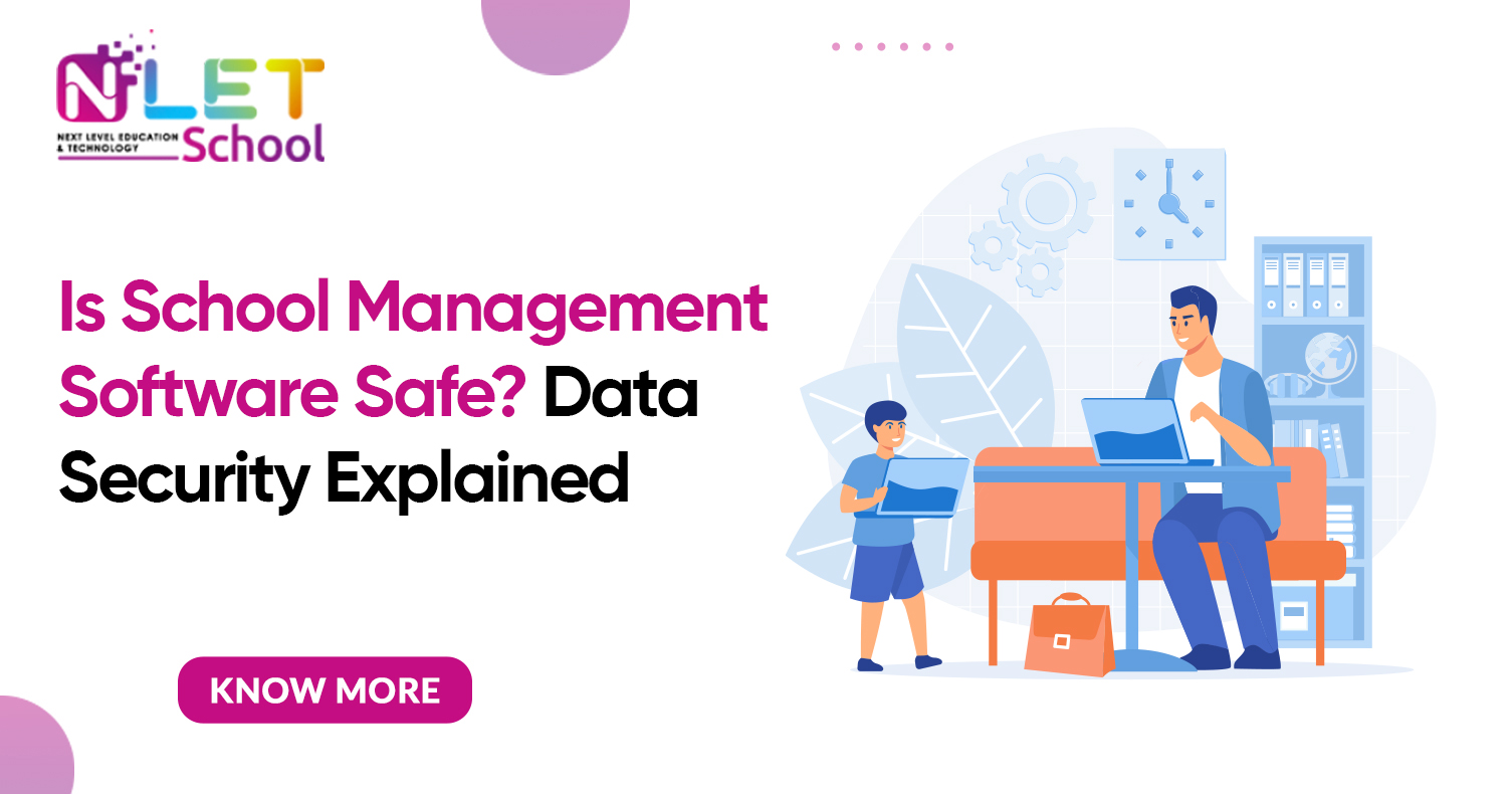 Is School Management Software Safe? Data Security Explained